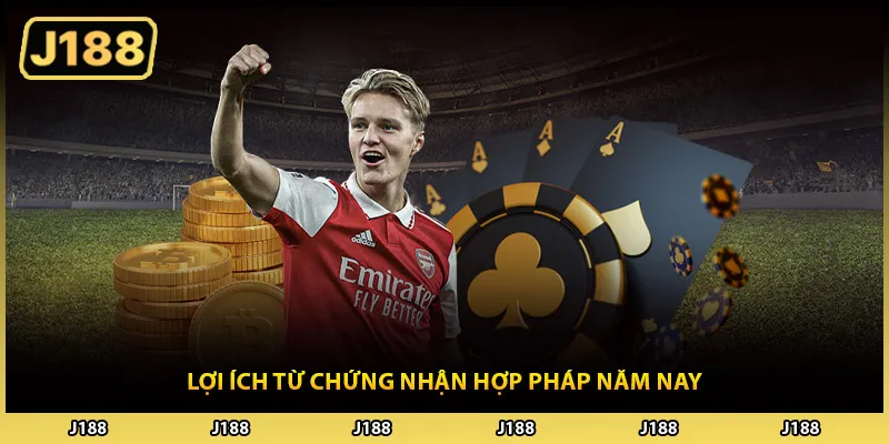 Lợi ích từ chứng nhận hợp pháp năm nay