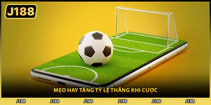 Mẹo hay tăng tỷ lệ thắng khi cược